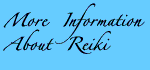 More Information About Reiki